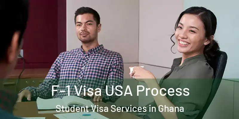  F-1 Visa USA Process Student Visa Services in Ghana
